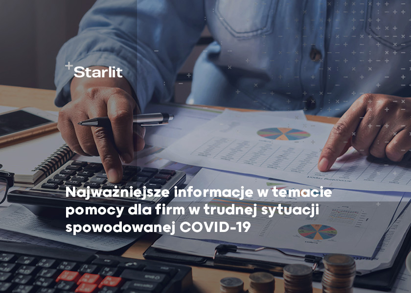 Najważniejsze informacje w temacie pomocy dla firm w trudnej sytuacji spowodowanej COVID-19